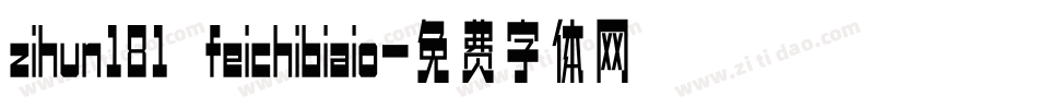 zihun181 feichibiaio字体转换